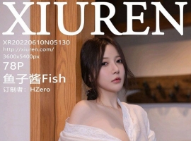 [XIUREN] 2022.06.10 NO.5130 ӽFish[78+1P/890M]