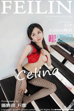 [FEILIN] 2019.09.11 NO.206 Celina [57+1P/163M]