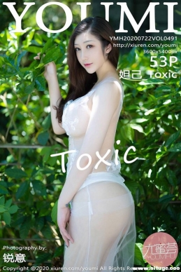 [YouMi] 2020.07.22 NO.491  槼_Toxic[53+1P/199M]