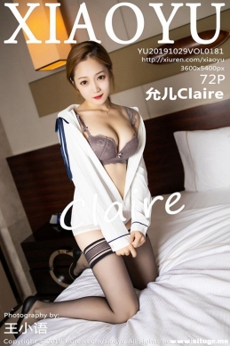 [XIAOYU语画界] 2019.10.29 NO.181 允儿Claire[72+1P/247M]