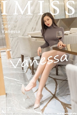 [IMiss] 2021.01.07 NO.540 Vanessa[54+1P/516M]