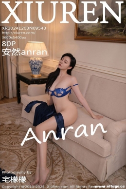 [XIUREN] 2024.12.03 NO.9543 Ȼanran[80+1P/747M]