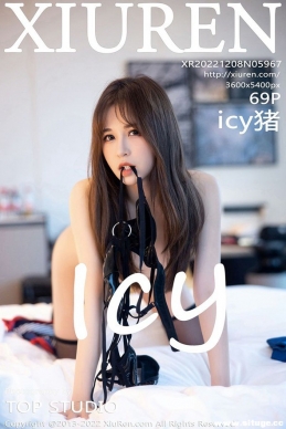 [XIUREN] 2022.12.08 NO.5967 icy[69+1P/400M]