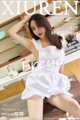 [XIUREN] 2021.03.12 NO.3194 Freya[42+1P/379M]