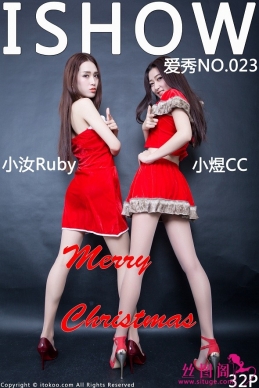 [ISHOW爱秀]2015.12.24 NO.023 小汝Ruby ＆ 小煜CC Merry Christmas[32+1P/205M]