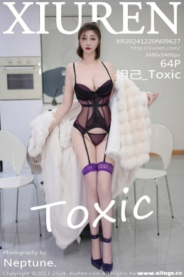[XIUREN] 2024.12.20 NO.9627 槼_Toxic[64+1P/521M]