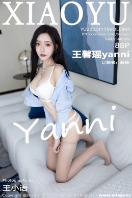[XIAOYUﻭ] 2022.11.15 NO.904 ܰyanni[88+1P/671M]